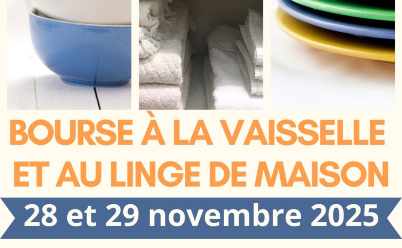 BOURSE A LA VAISSELLE ET LINGE DE MAISON